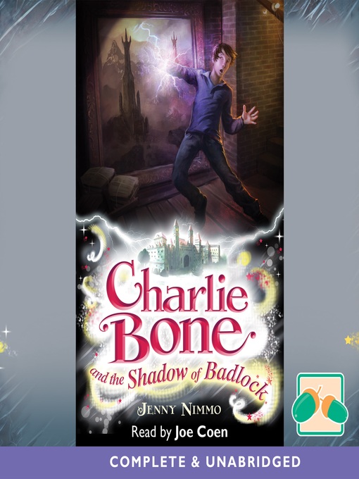 Title details for Charlie Bone and the Shadow of Badlock by Jenny Nimmo - Available